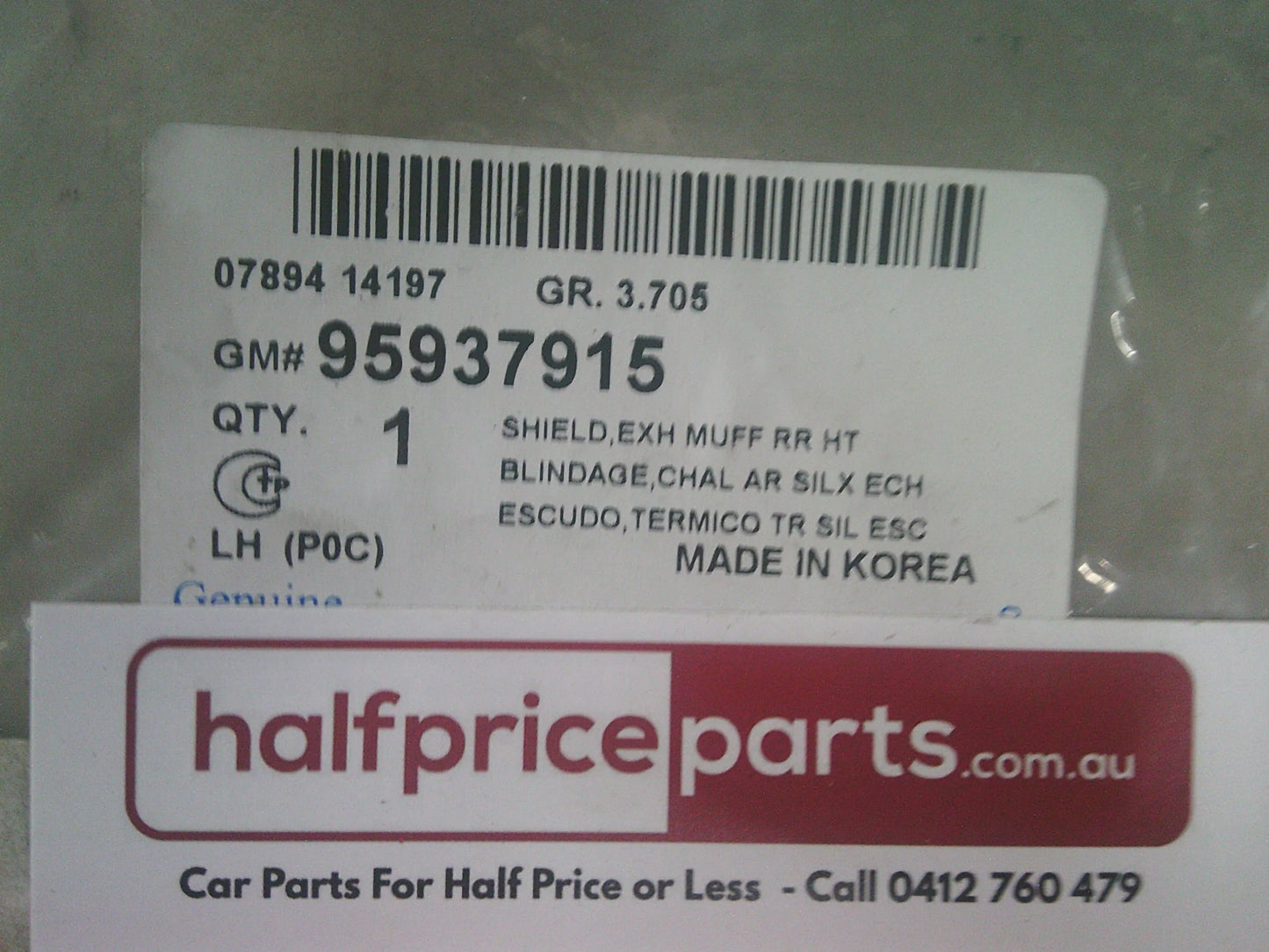 Holden CG Captiva Genuine Left Hand Rear Exhaust Muffler Heat Shield New Part