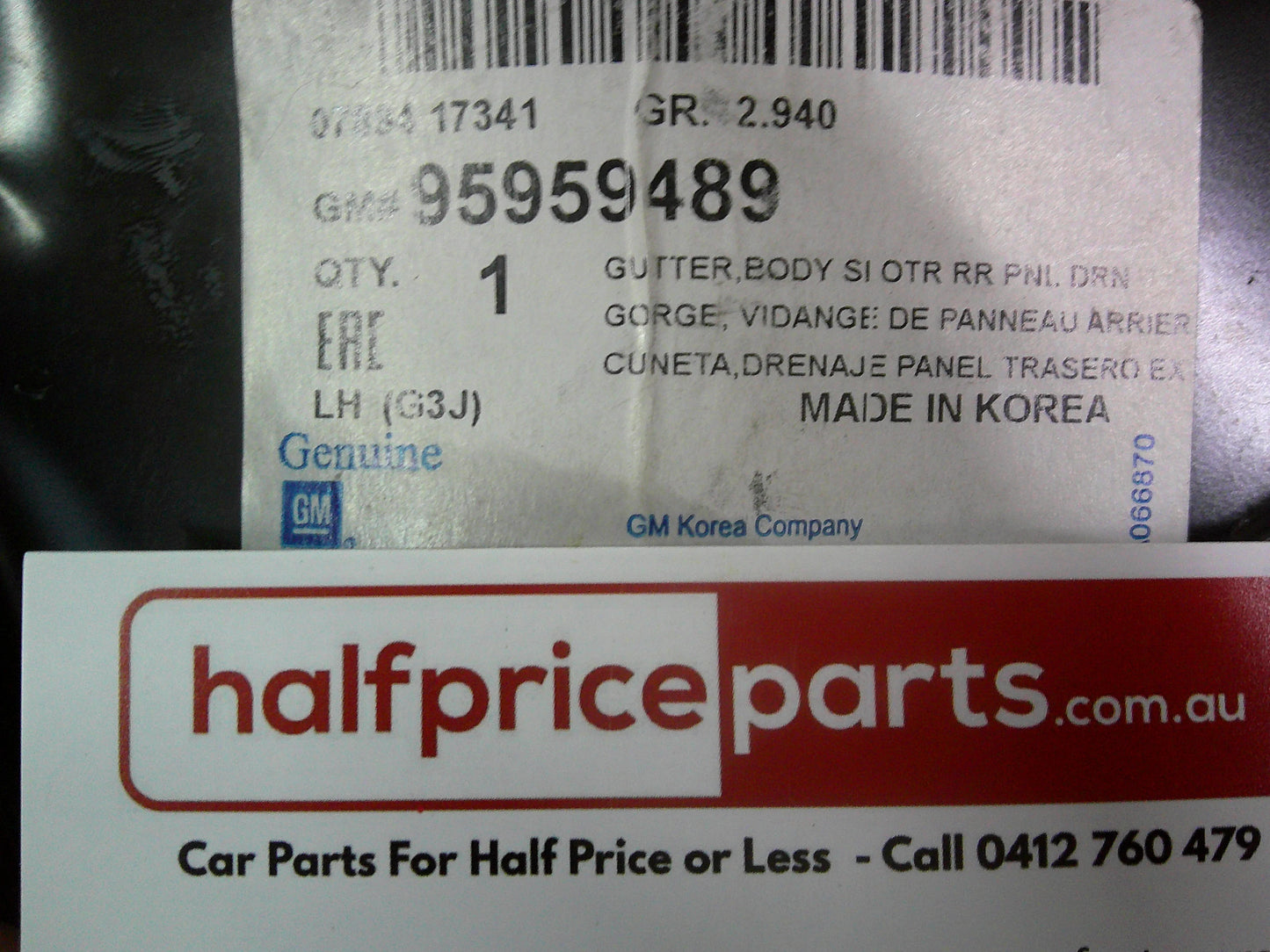 Holden JH Cruze Genuine Rear Left Quarter Panel Gutter New Part