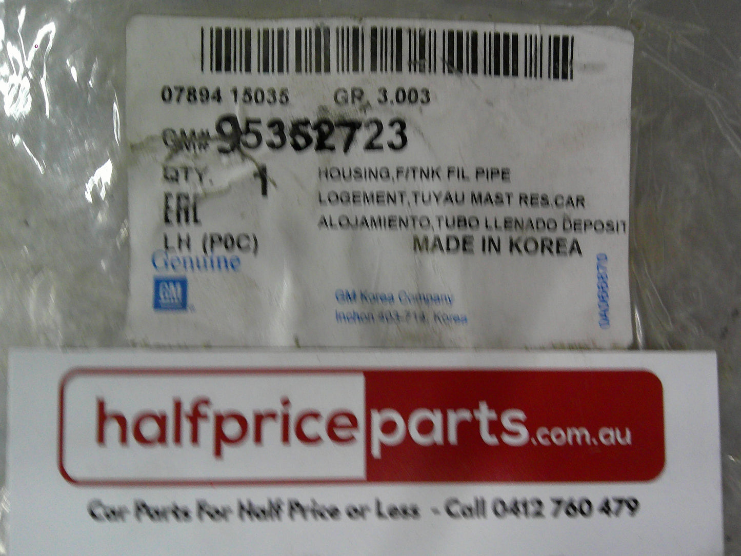 Holden CG Captiva Maxx Genuine Fuel Tank Filler Housing New Part