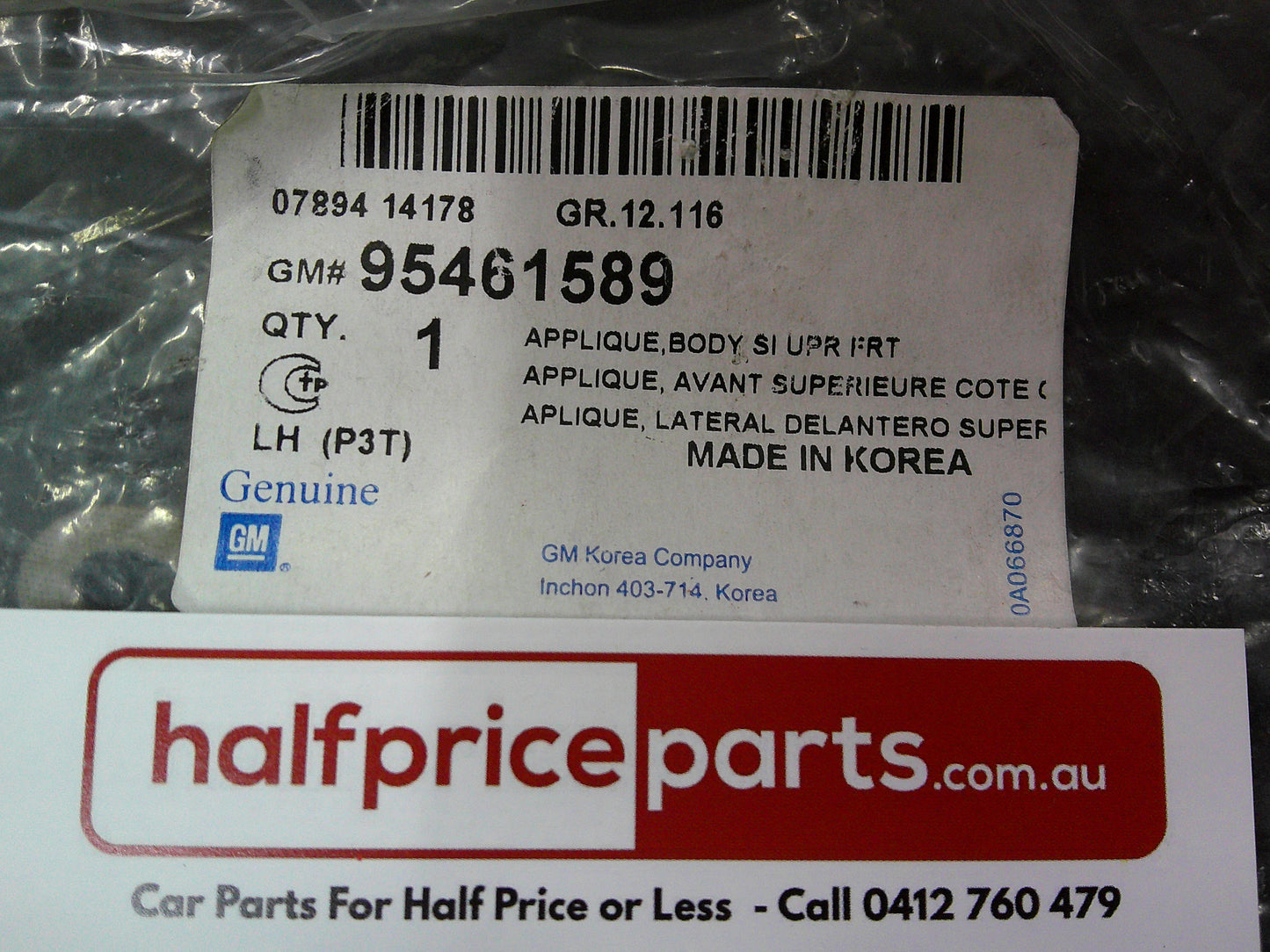 Holden TM Barina Genuine Left Hand Front Body Applique New Part