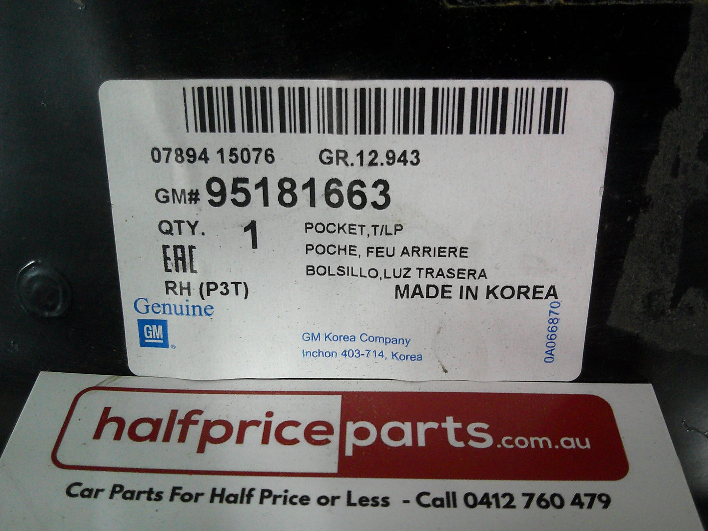 Holden TM Barina Genuine Right Hand Rear Tail Light Panel New Part.
