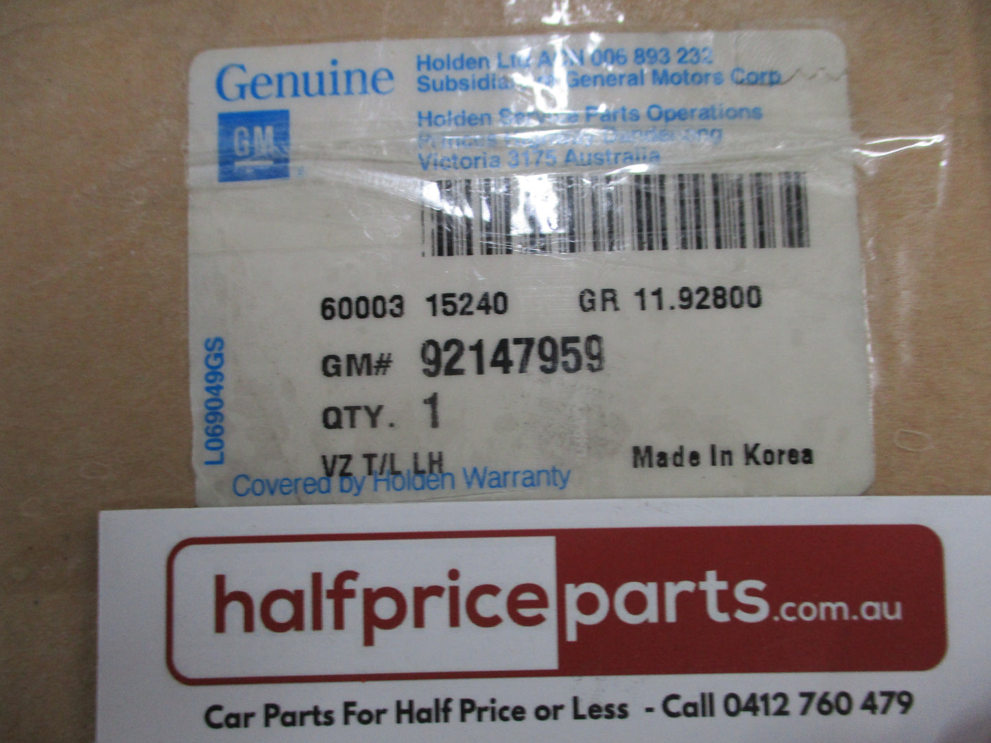 Holden VZ Berlina Genuine Left Hand Rear Tail Light Assembly New Part