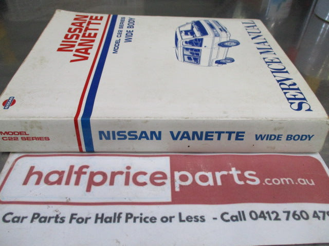 Nissan C22 Series Vanette Wide Body Genuine Factory Service Manual Used