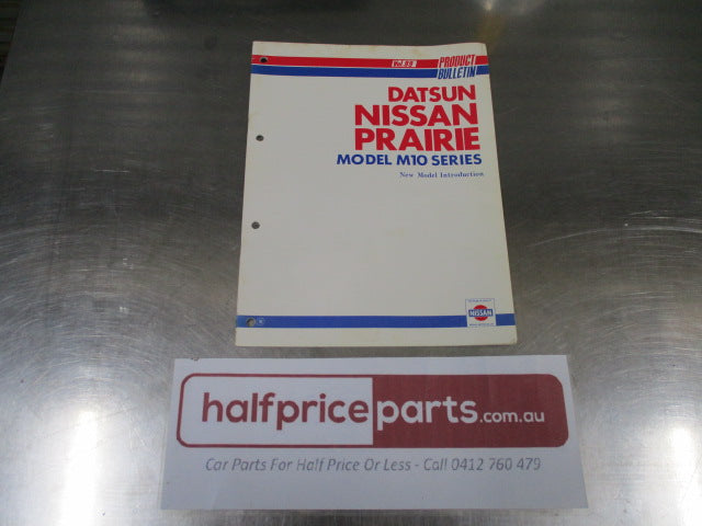 Product Bulletin Datsun Nissan Prairie Model M10 Series Service Manual -  Used Part