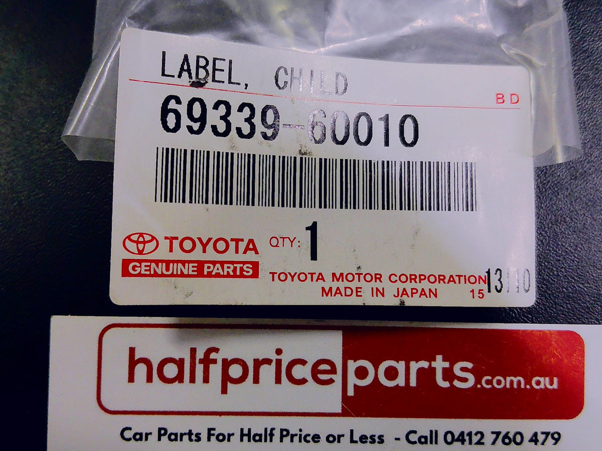 Toyota Child Lock Warning Label Suits Toyota Landcruiser/Lexus GX460 New Part