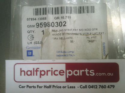 Holden JH Cruze Genuine Left Hand Outer Window Sealing Strip New Part