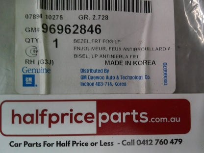 Holden JG Cruze Genuine Right Hand Fog Light Bezel New Part