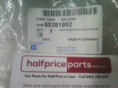 Holden Trax Genuine Rear Left Door Side Weatherstrip Seal New Part