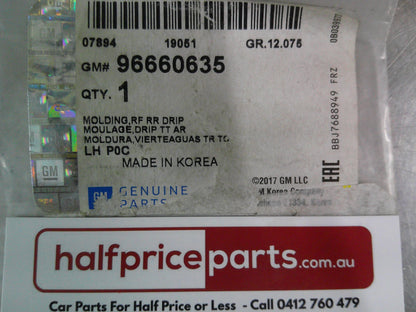 Holden LS/LT/5/5 Maxx Captiva Sport Genuine Left Hand Side Rear Drip Moulding New Part.