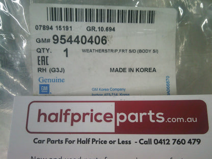 Holden JH Cruze Genuine Right Hand Front On Body Weatherstrip Seal New Part