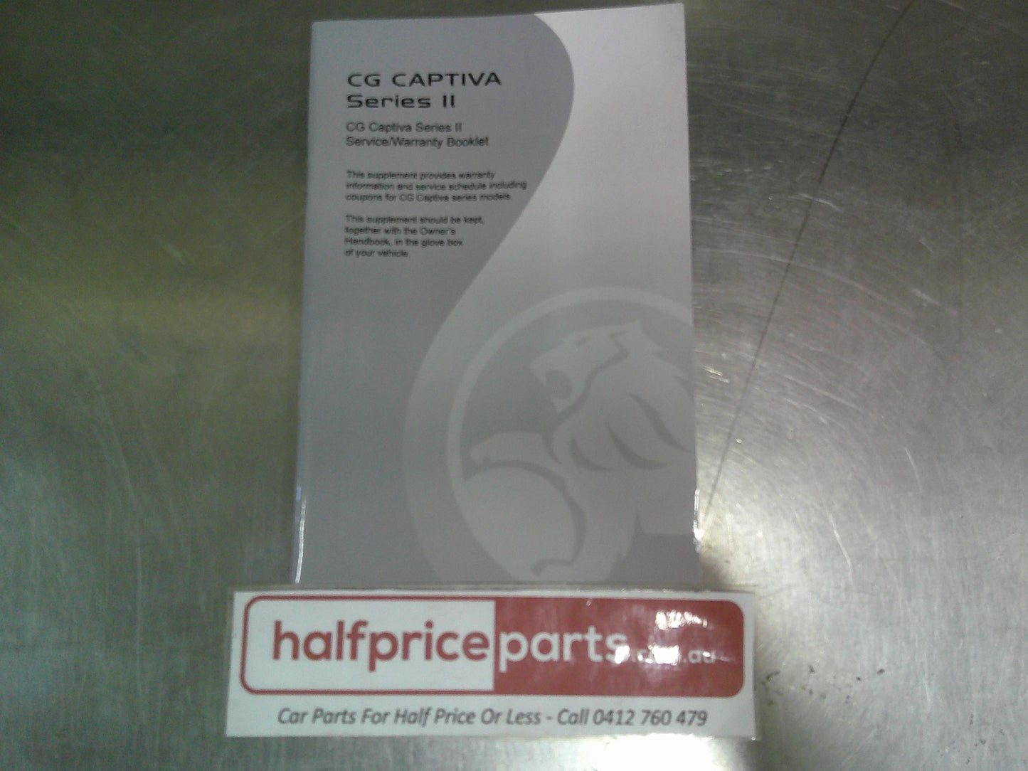 Holden CG Captiva Series II Genuine Service Warranty Book New Part