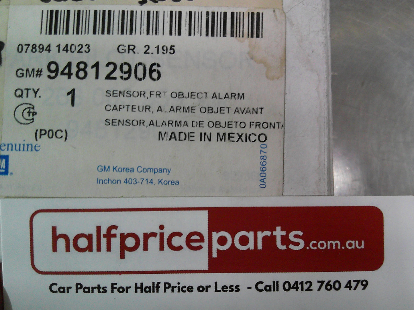 Holden CG Captiva Genuine Front Parking Sensor New Part