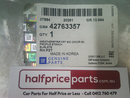 Holden Trax Genuine Right Hand Front Door Weatherstrip New Part