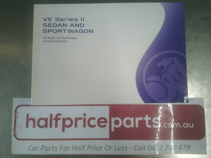 Holden VE Commodore Series 2 Genuine Owners Handbook New Part