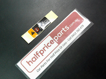 Holden TJ Trax Genuine Fan Warning Label New Part