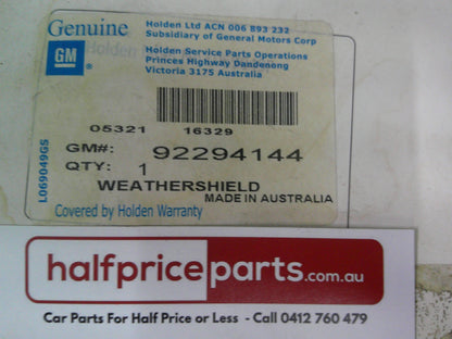 Holden VE-VF Commodore Genuine Left Hand Front Weather Shield New Part