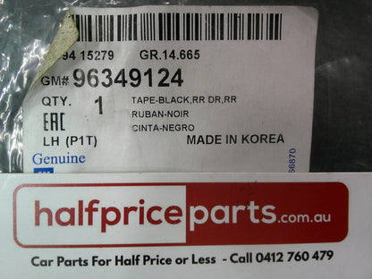 Holden TK Barina Genuine Right Hand Rear Door Tape New Part