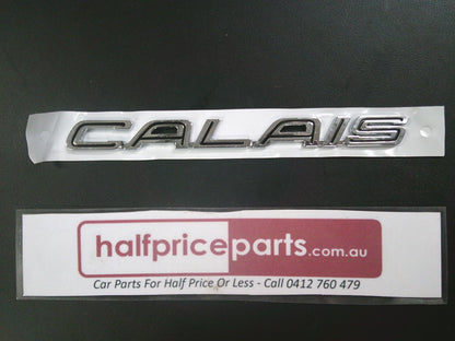 Holden VE/VF Calais Genuine Boot Lid Emblem New Part