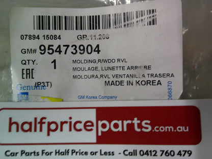 Holden TM Barina Genuine Rear Window Moulding New Part