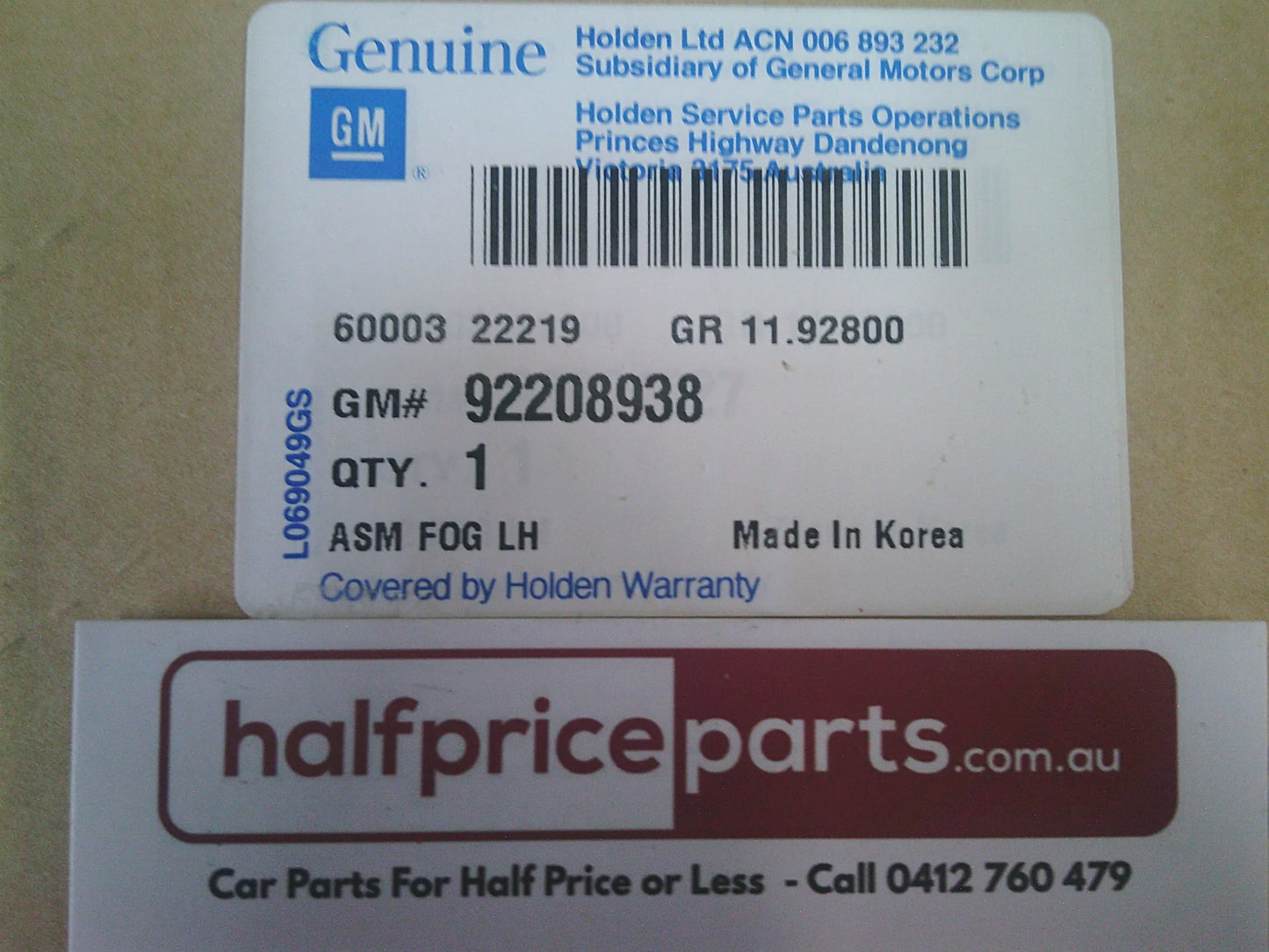 Holden VX/VY/VZ Monaro/Calais/Berlina/SVZ Genuine Left Hand Fog Light Only New Part