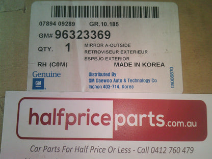 Deawoo Matiz Genuine Right Hand Side Outer (Drivers) Mirror New Part