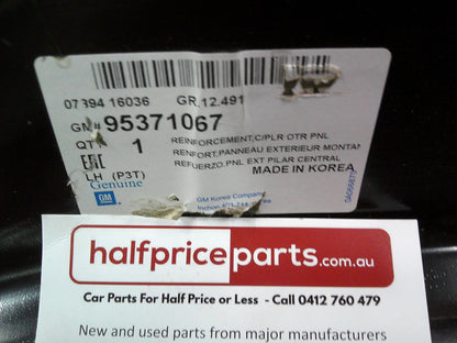 Holden TM Barina Genuine Left Hand Side B Pillar Inner Panel New Part