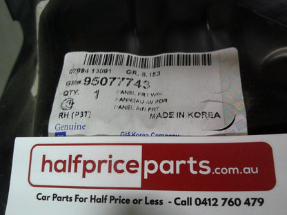 Holden Trax Genuine Right Hand Front wheelhouse Panel Assembly New Part