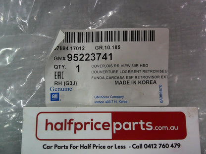 Holden JH Cruze Genuine Right Hand Front Exterior Mirror Scalp New Part