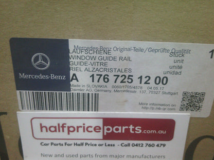 Mercedes Benz A-Class W176 Genuine Right Hand Front Window Guide Rail - New Part