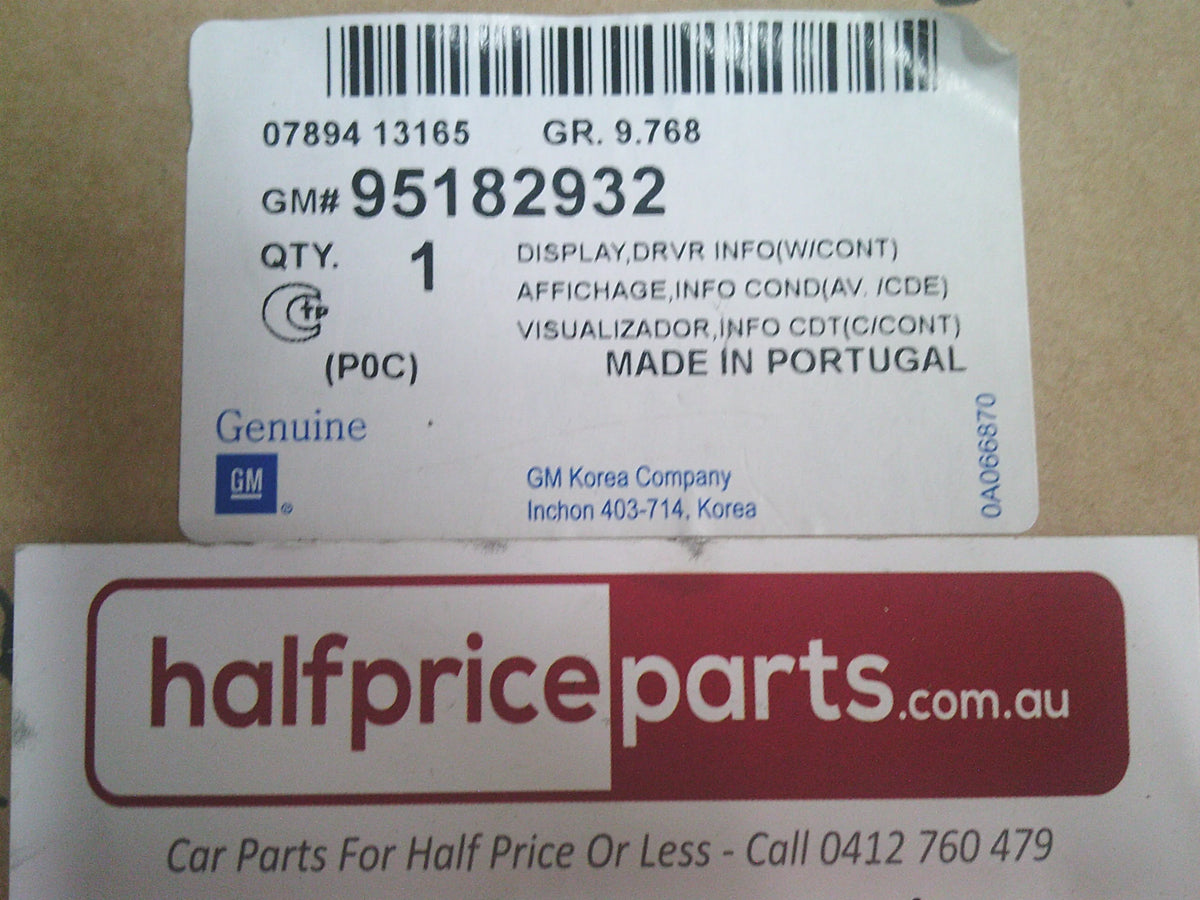 Holden CG Captiva Genuine Driver Information Display Assembly New Part