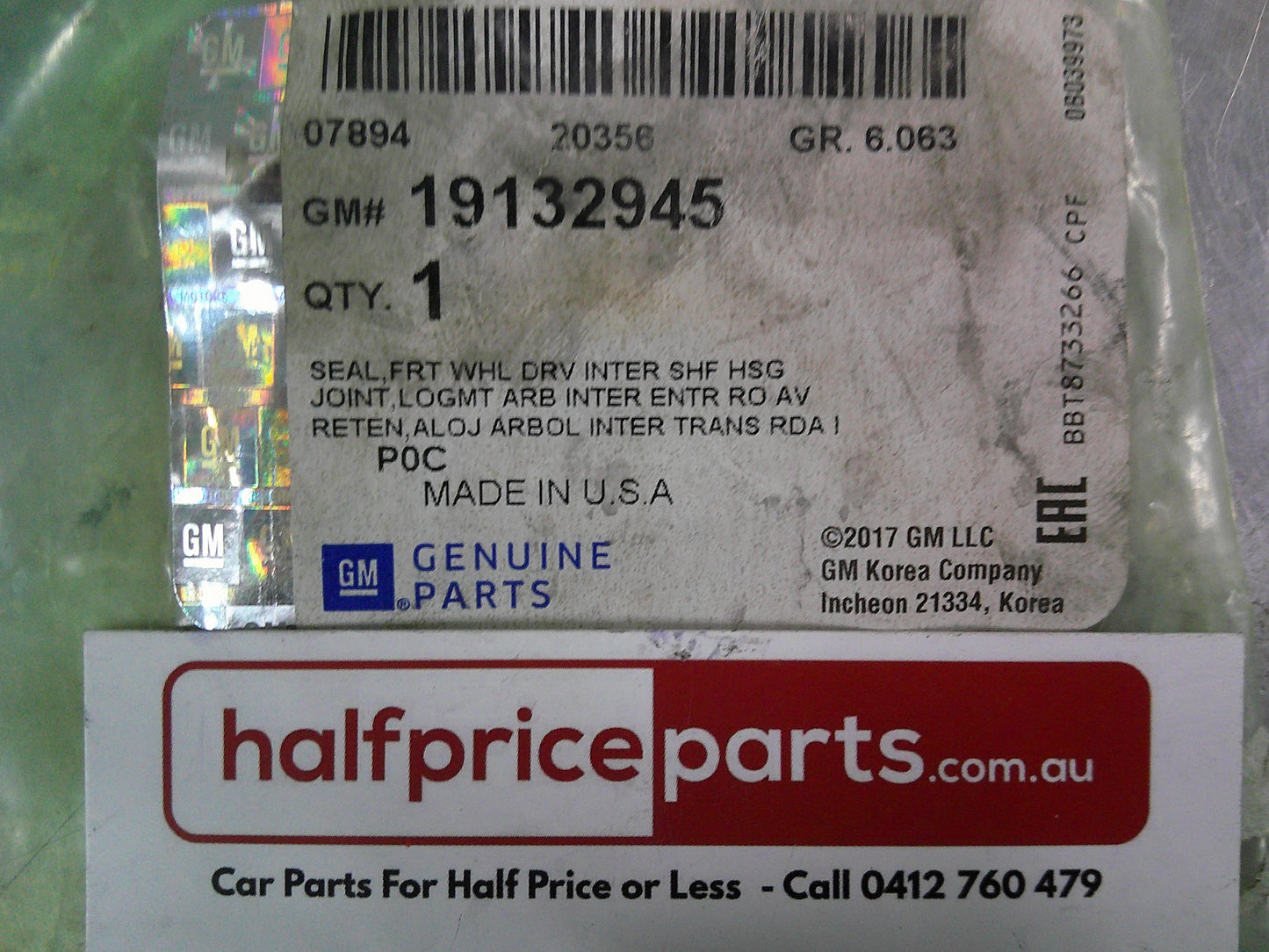 Holden CG5/7 Captiva Genuine Half Shaft Front Wheel Drive Inter Seal New Part