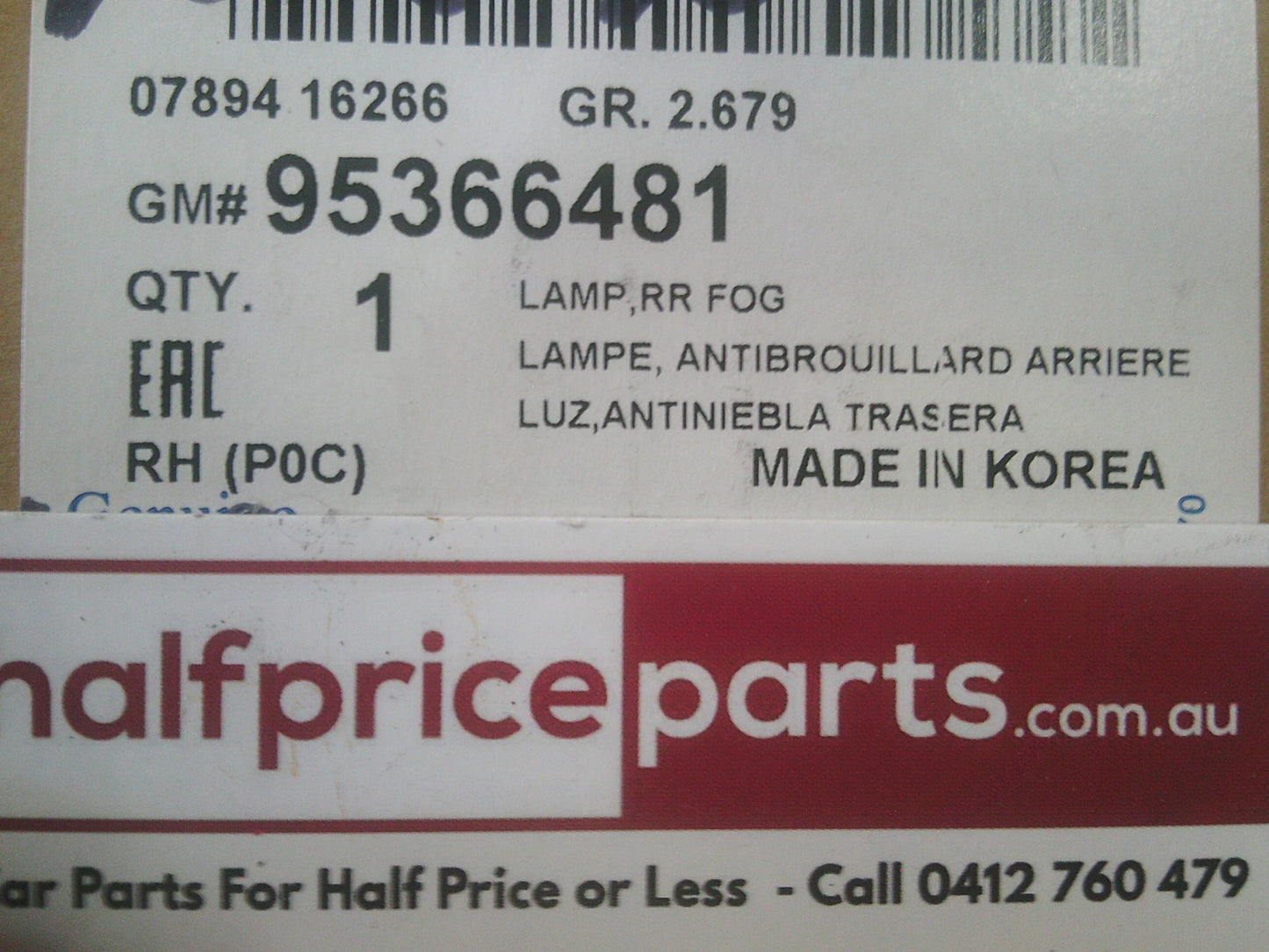 Holden CG7 Captiva Genuine Right Hand Rear Fog Lamp New Part