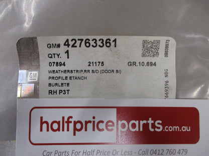 Holden Trax Genuine Drivers Rear Door Weather Strip Seal New Part
