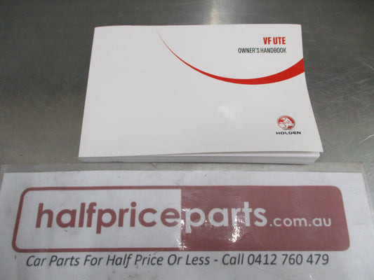 Holden VF Commodore Ute Genuine Owners Hand Book New Part