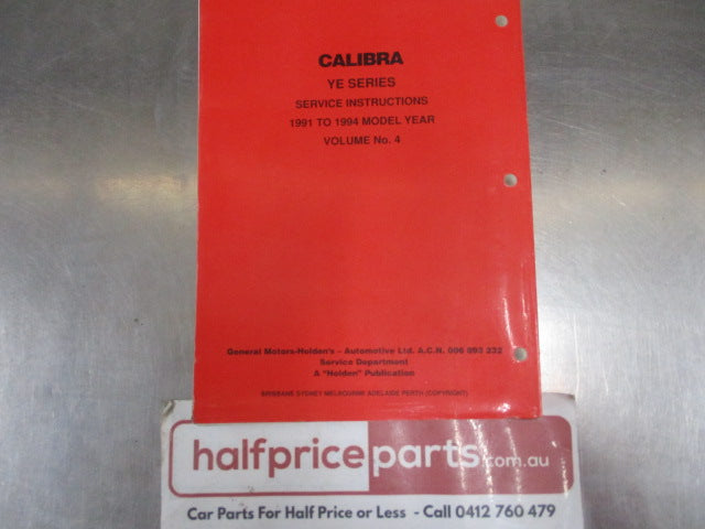 Holden YE Calibra Genuine Servicing Instruction Vol 4 Manual Used Part