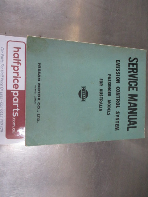 Nissan 1200/120Y/180B/240K/260C/260Z Genuine Emission Control Systems Passenger Models For Australia Used Book