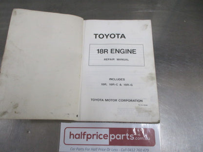 Toyota 18R Engine Manual Includes 18R/18R-C/18R-G Engine Used Part