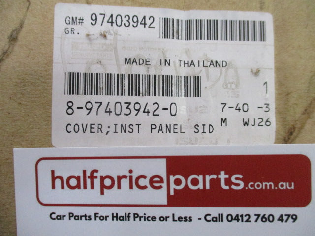 Holden Colorado Isuzu D-MAX Genuine Lower Steering Colum Trim Panel New Part