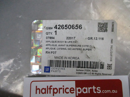 Holden Trax Genuine Front Right Hand Upper Side Body Trim Applique New Part