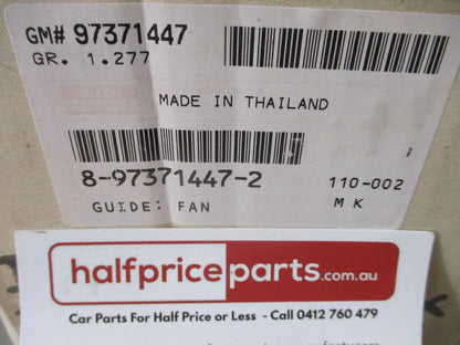 Isuzu RA Rodeo/RC Colorado/D-Max Genuine Radiator Fan Shroud New Part