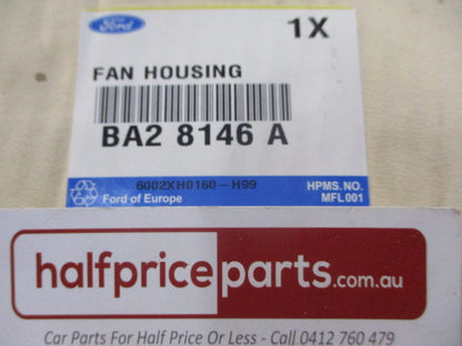 Ford BA/BF/FG Falcon/Territory Genuine Radiator Fan Shroud New Part