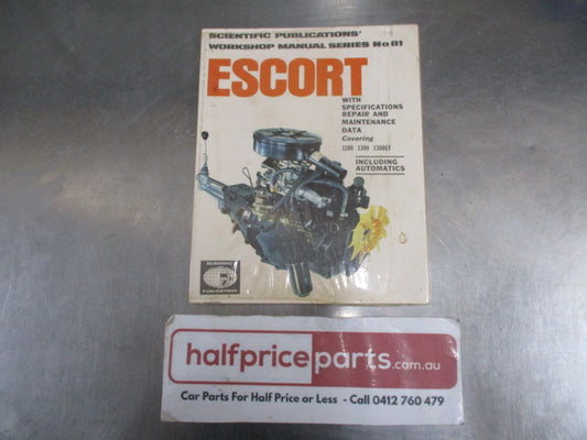 Scientific Publications Ford Escort Workshop Manual No.81 Used