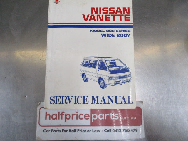 Nissan C22 Series Vanette Wide Body Genuine Factory Service Manual Used