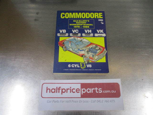 Max Ellerys Factory Work Shop Manual Holden Commodore VB-VC-VH-VK Used VGC