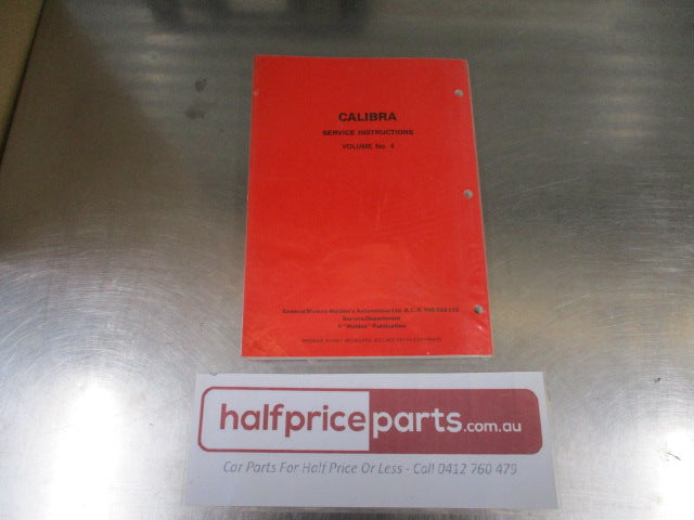 Holden Calibra Genuine Vol 4 Turbocharged Four Wheel Drive Service Instructions - Used Part