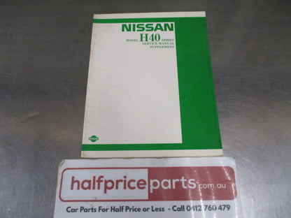 Nissan H40 Series Service Manual Supplement - Used