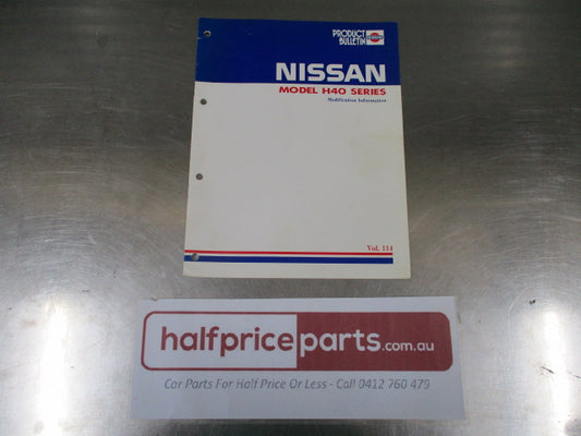 Nissan H40 Series Modification Information Bulletin Vol.114 - Used