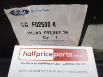 Ford FG Falcon Genuine Front Door A-Pillar Lower Front Inner Panel  New Part