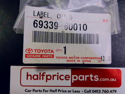 Toyota Child Lock Warning Label Suits Toyota Landcruiser/Lexus GX460 New Part