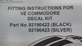 Holden VE Commodore Genuine Body Stripe Decal Black *Incomplete* Kit New Part